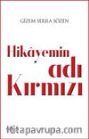 Hikayemin Adı Kırmızı