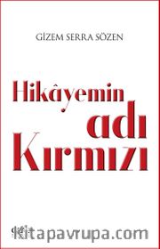 Hikayemin Adı Kırmızı