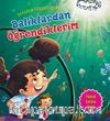 Balıklardan Öğrendiklerim / Doğadan Öğreniyorum