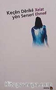Keçen Derike  Yen Serseri