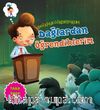Dağlardan Öğrendiklerim / Doğadan Öğreniyorum