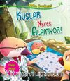 Kuşlar Nefes Alamıyor! / Doğa Öyküleri