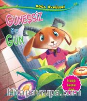 Güneşsiz Bir Gün / Doğa Öyküleri