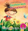 Çiçeklerden Öğrendiklerim / Doğadan Öğreniyorum