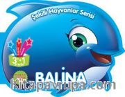 Balina / Şekilli Hayvanlar Serisi