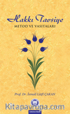 Hakkı Tavsiye & Metod ve Vasıtaları