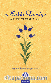 Hakkı Tavsiye <br /> Metod ve Vasıtaları