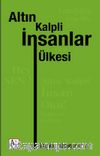 Altın Kalpli İnsanlar Ülkesi 
