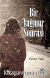 Bir Yağmur Sonrası 
