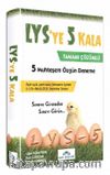 LYS'ye 5 Kala 5 Özgün Deneme Sınavı