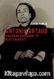 Antonin Artaud Amerikan Avangardı ve Beat Edebiyatı 