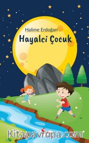 Hayalci Çocuk