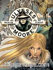 Buzlar Ülkesi / Ulysses Moore 10