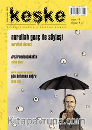 Keşke İki Aylık Düşünce ve Edebiyat Dergisi Sayı:9 Ocak-Şubat 2015