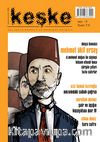 Keşke İki Aylık Düşünce ve Edebiyat Dergisi Sayı:8 Kasım-Aralık 2014