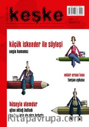 Keşke İki Aylık Düşünce ve Edebiyat Dergisi Sayı:7 Eylül-Ekim 2014
