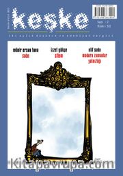 Keşke İki Aylık Düşünce ve Edebiyat Dergisi Sayı:2 Kasım Aralık 2013