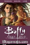Buffy Vampir Avcısı Albüm-4 & Zamanın Oyunu-Bu Mesajdan Sonra