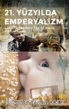21. Yüzyılda Emperyalizm & Lenin’in Teorisini Yüz Yıl Sonra Güncellemek