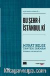 Bu Şehr-i İstanbul Ki / Açık Radyo Kitaplığı 4