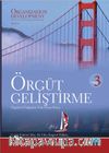 Örgüt Geliştirme 3 & Örgütsel Değişime Yön Veren Süreç