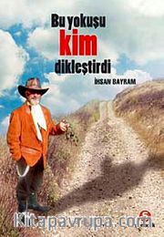 Bu Yokuşu Kim Dikleştirdi