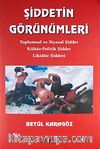 Şiddetin Görünümleri