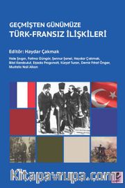 Geçmişten Günümüze Türk-Fransız İlişkileri