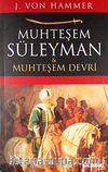 Muhteşem Süleyman ve Muhteşem Devri
