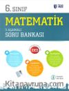 6. Sınıf Matematik 3 Aşamalı Soru Bankası