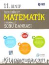 11. Sınıf İleri Düzey Matematik 3 Aşamalı Soru Bankası
