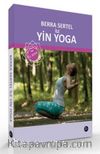 Berra Sertel ile Yin Yoga