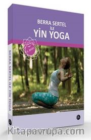 Berra Sertel ile Yin Yoga