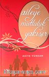Aileye Mutluluk Yakışır