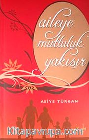 Aileye Mutluluk Yakışır