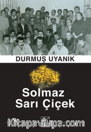 Solmaz Sarı Çiçek