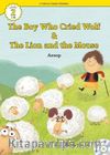 The Boy Who Cried Wolf/The Lion and the Mouse +CD (eCR Level 2)