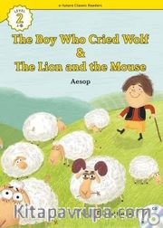 The Boy Who Cried Wolf/The Lion and the Mouse +CD (eCR Level 2)