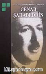 Cenab Şahabeddin / Yeni Türk Şiirinin Kurucularından