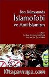 Batı Dünyasında İslamofobi ve Anti-İslamizm
