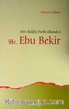 Hz. Ebubekir & Dört Halifeyi Farklı Okumak-1