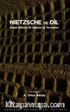 Nietzsche ve Dil & Erken Dönem İki Makale ve Yorumları
