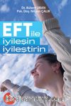 EFT ile İyileşin İyileştirin