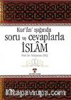Kuran Işığında Soru ve Cevaplarla İslam -1