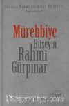 Mürebbiye (Orijinal Metin Deri Kapak)