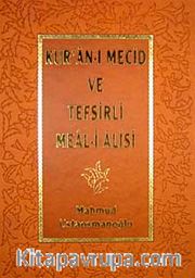 Kur'an-ı Mecid ve Tefsirli Meal-i Alisi (Rahle Boy)