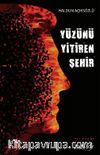 Yüzünü Yitiren Şehir
