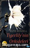 Tigerlily’nin Orkideleri
