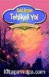 Tehlikeli Yol Denizci Sinbad'ın Maceraları