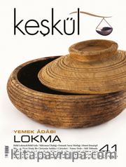 Keşkül Sayı:41 Lokma